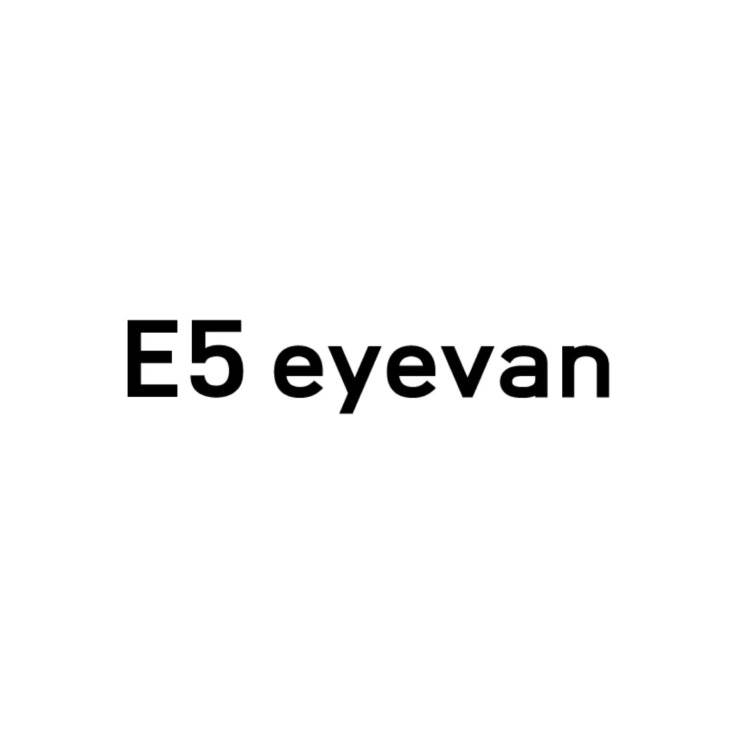 E5 eyevan