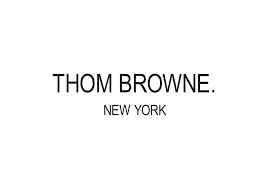 THOM BROWNE. TRUNK SHOW